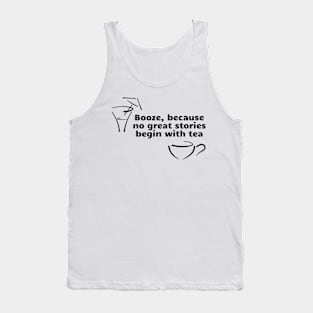 Booze vs tea Tank Top